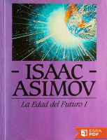 Isaac Asimov - La Edad del Futuro I.pdf